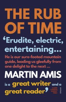 the rub of time-martin amis-9781446401552