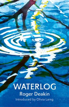waterlog (ebook)-roger deakin-9781446442852
