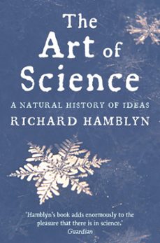 the art of science (ebook)-richard hamblyn-9781447204152