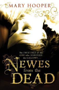 newes from the dead (ebook)-mary hooper-9781448100552
