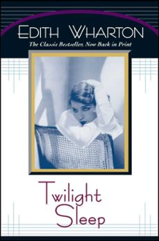 twilight sleep-edith wharton-9781451685152