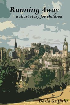 running away (ebook)-david griffiths-9781452310152