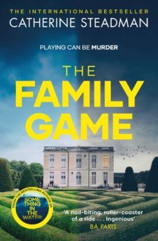 the family game : they ve been dying to meet you . . .-catherine steadman-9781471189852