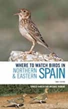 where to watch birds in northern and eastern spain-9781472936752