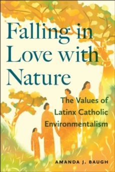 falling in love with nature-amanda j. baugh-9781479824052