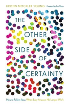 the other side of certainty (ebook)-kristin mockler young-9781514014752