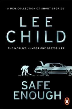 safe enough-lee child-9781529940152