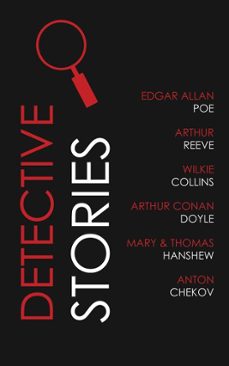 detective stories (ebook)-arthur conan doyle-arthur reeve-edgar allan poe-9781537815152