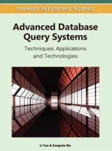 advanced database query systems-9781609604752