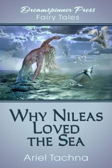 why nileas loved the sea (ebook)-ariel tachna-9781615815852
