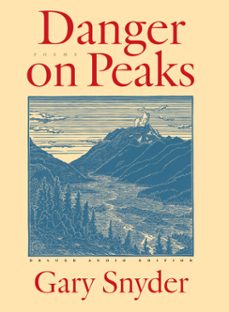 danger on peaks (ebook)-gary snyder-9781619024052