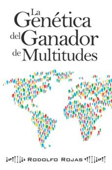 la genetica del ganador de multitudes (ebook)-rodolfo rojas-9781626753952
