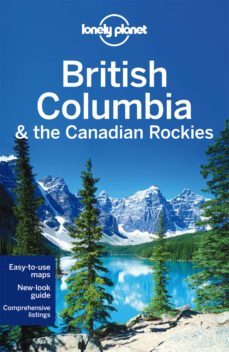british columbia & canadian rockies 6th (lonely planet)-9781742207452