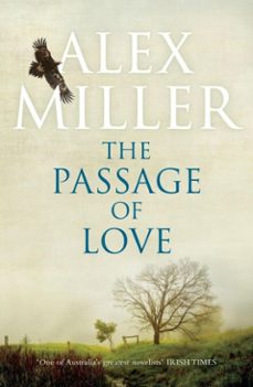 the passage of love (ebook)-alex miller-9781760638252