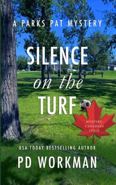 silence on the turf (ebook)-p.d. workman-9781774689752