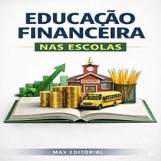 educaço financeira nas escolas (ebook)-max editorial-9781779745552