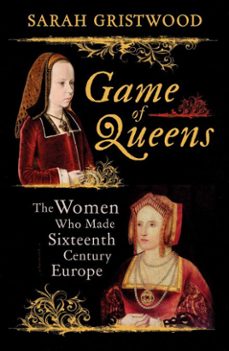 game of queens (ebook)-sarah gristwood-9781780749952