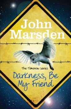 darkness be my friend (ebook)-john marsden-9781780873152