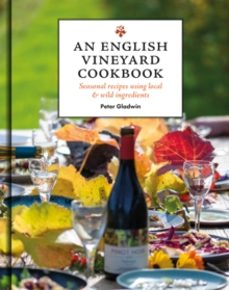 an english vineyard cookbook-9781784946852