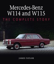 mercedes-benz w114 and w115 (ebook)-james taylor-9781785008252