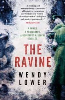 the ravine : a family, a photograph, a holocaust massacre revealed-wendy lower-9781800246652