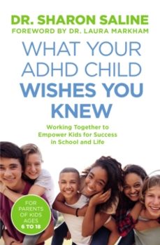 what your adhd child wishes you knew-dr sharon saline-9781800754652