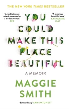 you could make this place beautiful-maggie smith-9781805302452