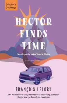 hector finds time (ebook)-françois lelord-9781805334552