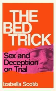 the bed trick (ebook)-izabella scott-9781805462552