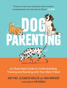 dog parenting-amy pike-9781837995752