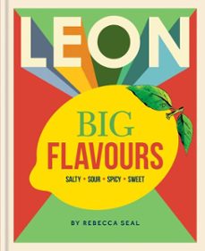leon big flavours cookbook (ebook)-rebecca seal-9781840919752