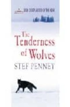 the tenderness of wolves-stef penney-9781847242952