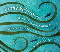 in the kelp forest (ebook)-patsy cameron-reena balding-9781922864352