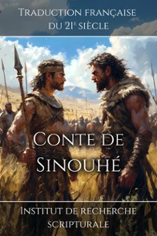 conte de sinouhe (ebook)-recherche de institut scripturale-9781998288052