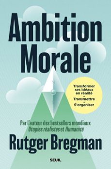 ambition morale (ebook)-rutger bregman-9782021566352