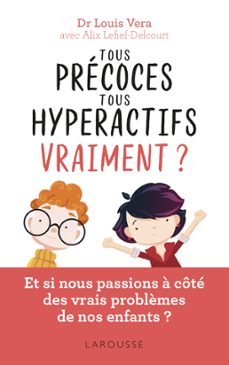 tous precoces, tous hyperactifs ... vraiment ? (ebook)-louis vera-alix lefief-delcourt-9782035965752
