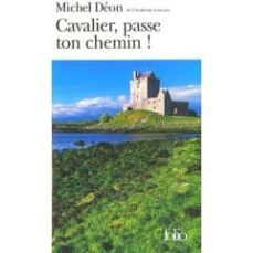 cavalier, passe ton chemin ! : pages irlandaises-michel deon-9782070342952