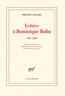 lettres a dominique rolin (1981-2008) (ebook)-philippe sollers-9782072854552