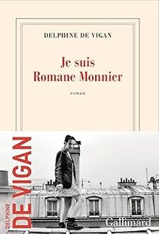 je suis romane monnier-delphine de vigan-9782073113252
