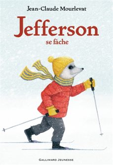 jefferson se fache-jean-claude mourlevat-9782075197052