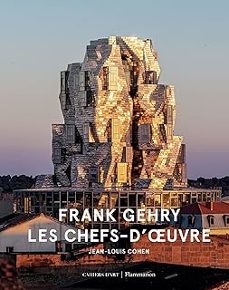 frank gehry: les chefs-d oeuvre-jean louis cohen-9782080249852