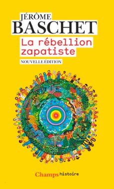 la rebellion zapatiste (ebook)-jerome baschet-9782081482852