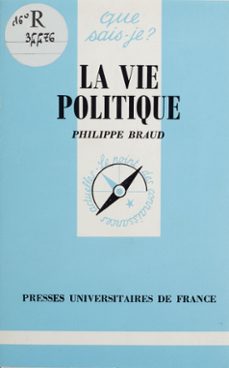 la vie politique (ebook)-philippe braud-9782130679752