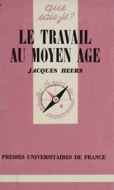 le travail au moyen age (ebook)-jacques heers-9782130715252