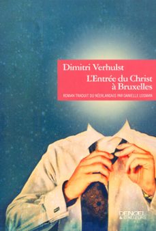 l'entrée du christ à bruxelles (en l'année 2000 et quelques)-9782207113752