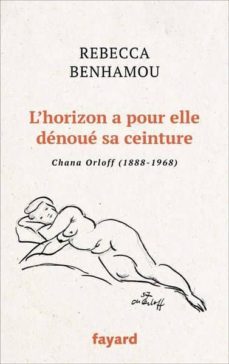 l horizon a pour elle denoue sa ceinture-rebecca benhamou-9782213711652