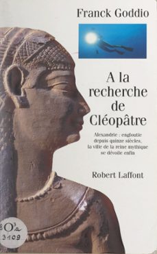 a la recherche de cleopatre (ebook)-franck goddio-9782221233252