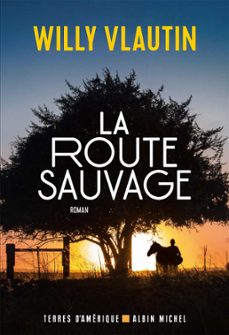 la route sauvage (ebook)-willy vlautin-9782226430052