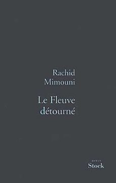 le fleuve detourne (ebook)-rachid mimouni-9782234071452
