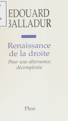 renaissance de la droite (ebook)-edouard balladur-9782259241052